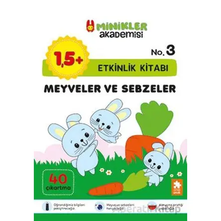 Minikler Akademisi – Meyveler ve Sebzeler - Ilona Bakše - Eksik Parça Yayınları
