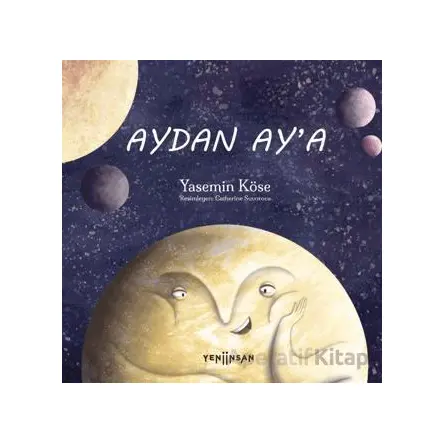 Aydan Ay’a - Yasemin Köse - Yeni İnsan Yayınevi