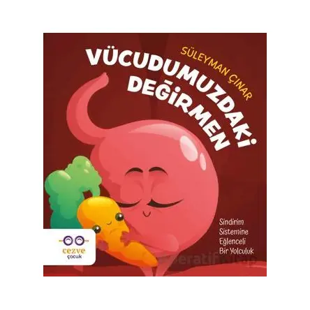 Vücudumuzdaki Değirmen - Süleyman Çınar - Cezve Çocuk