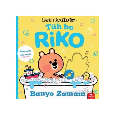 Tüh Be Riko: Banyo Zamanı - Chris Chatterton - Redhouse Kidz Yayınları