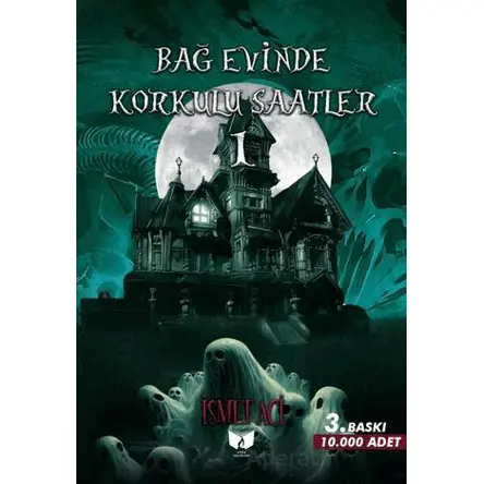 Bağevinde Korkulu Saatler-1 - Kolektif - Ateş Yayınları