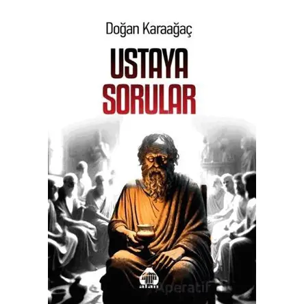Ustaya Sorular - Doğan Karaağaç - Alan Yayıncılık