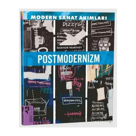 Modern Sanat Akımları: Postmodernizm - Eleanor Heartney - HayalPerest Kitap