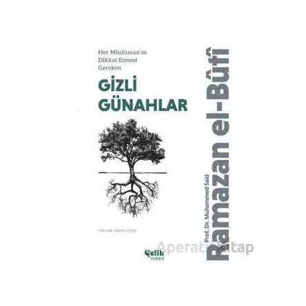 Her Müslüman’ın Dikkat Etmesi Gereken Gizli Günahlar