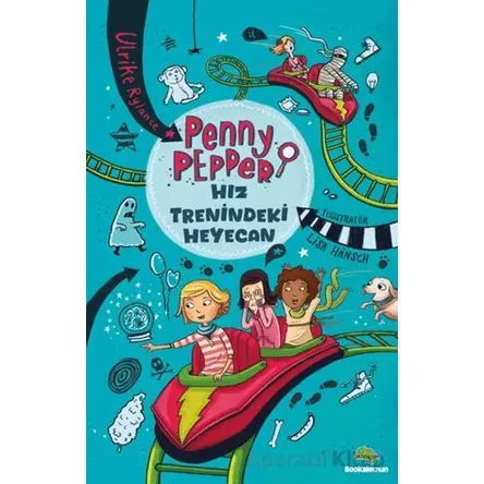 Penny Pepper – Hız Trenindeki Heyecan - Ulrike Rylance - Bookalemun Yayınevi
