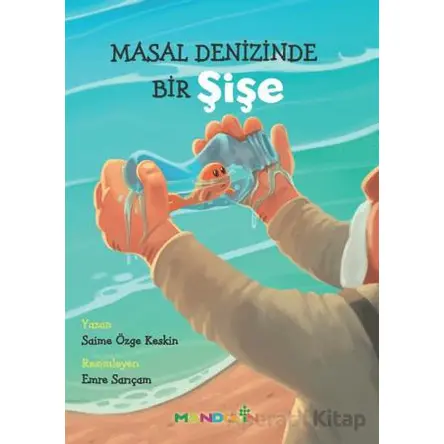 Masal Denizinde Bir Şişe - Saime Özge Keskin - Mandolin Yayınları