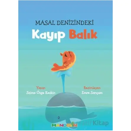 Masal Denizindeki Kayıp Balık - Saime Özge Keskin - Mandolin Yayınları