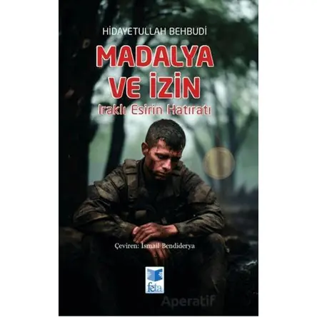 Madalya ve İzin - Hidayetullah Behbudi - Feta Yayıncılık