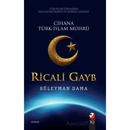 Ricali Gayb - Süleyman Dama - IQ Kültür Sanat Yayıncılık