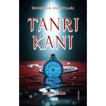Tanrı Kanı - Bora Zaim - Giz Kitap