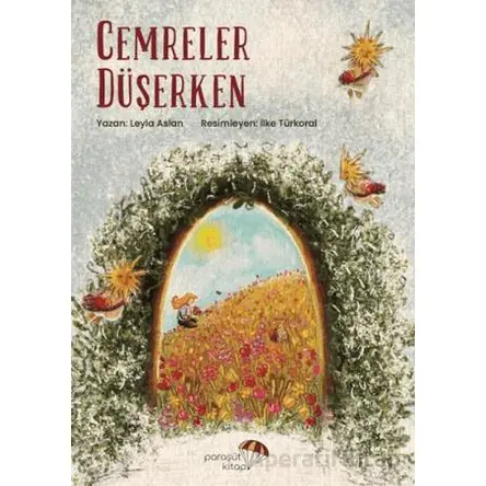 Cemreler Düşerken - Leyla Aslan - Paraşüt Kitap