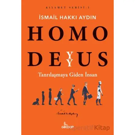 Homo Deyyus - İsmail Hakkı Aydın - Girdap Kitap