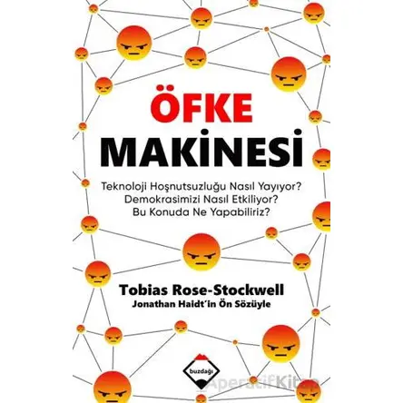 Öfke Makinesi - Tobias Rose-Stockwell - Buzdağı Yayınevi
