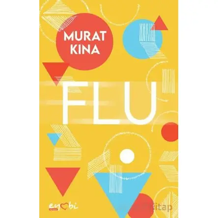 Flu - Murat Kına - Eyobi Yayınları