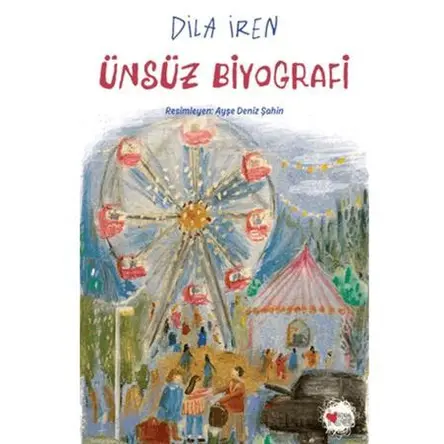 Ünsüz Biyografi - Ayşe Deniz Şahin - Can Çocuk Yayınları