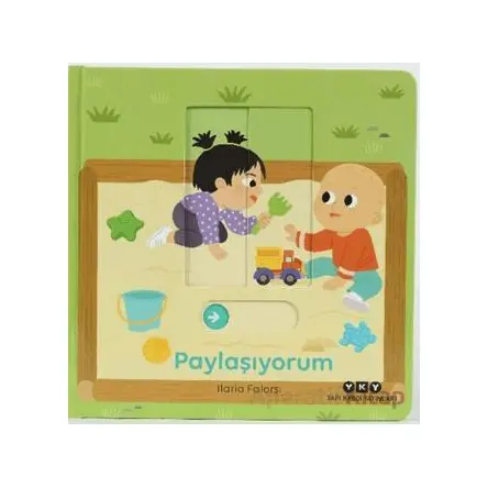 Hareketli Büyüyorum Serisi 5 – Paylaşıyorum - Ilaria Falorsi - Yapı Kredi Yayınları