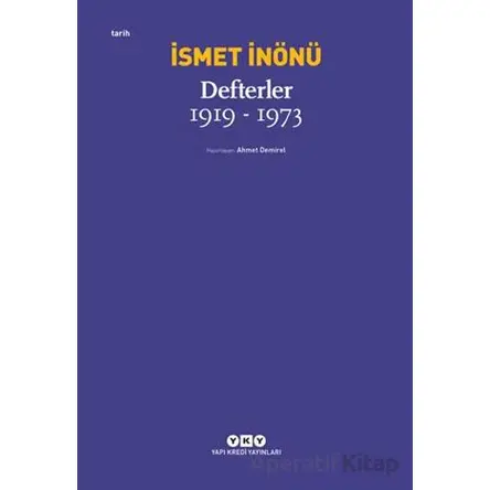 Defterler (1919-1973) - İsmet İnönü - Yapı Kredi Yayınları