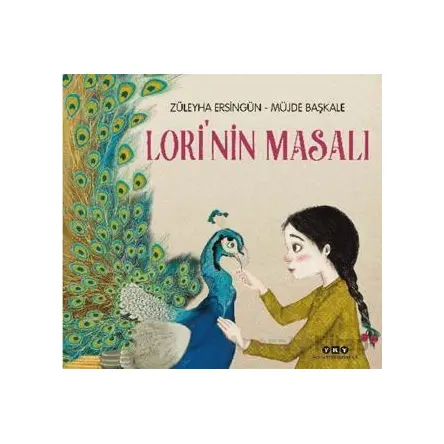 Lori’nin Masalı - Züleyha Ersingün - Yapı Kredi Yayınları