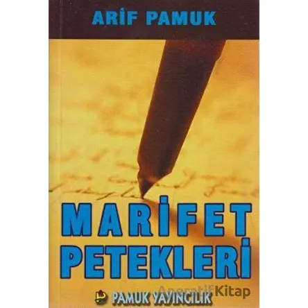 Marifet Petekleri - Arif Pamuk - Pamuk Yayıncılık
