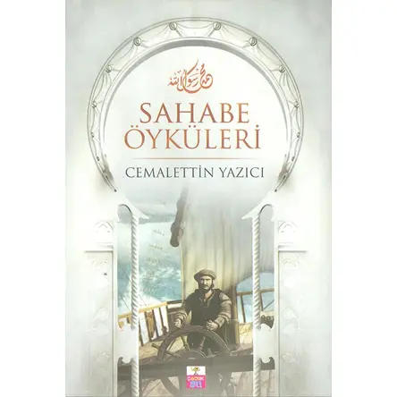 Sahabe Öyküleri - Cemalettin Yazıcı - Çocuksu Yayınları