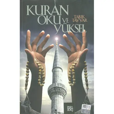 Kuran Oku Ve Yüksel - Tarık Tayvar - Paradoks Yayınları