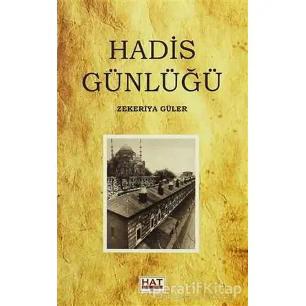 Hadis Günlüğü Hat Yayınevi