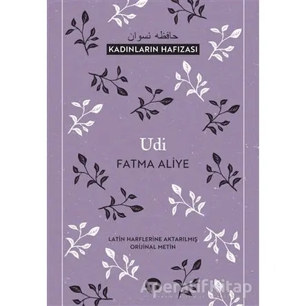 Udi - Fatma Aliye Topuz - Turkuvaz Kitap