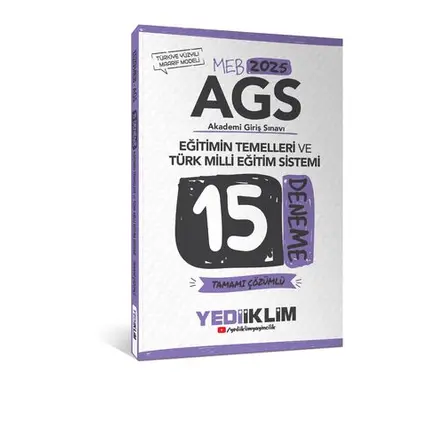 Yediiklim 2025 MEB AGS Eğitimin Temelleri ve Türk Milli Eğitim Sistemi Tamamı Çözümlü 15 Deneme