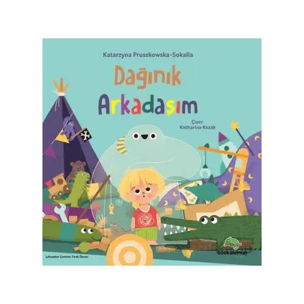 Dağınık Arkadaşım - Katarzyna Pruszkowska - Bookalemun Yayınevi