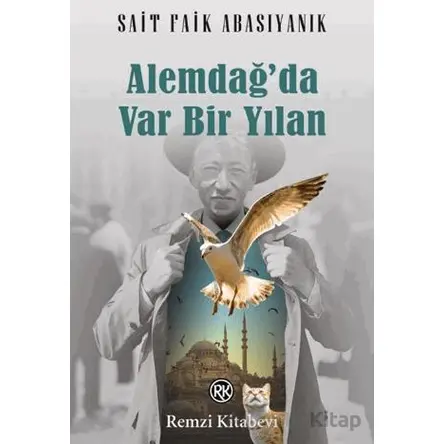 Alemdağ’da Var Bir Yılan - Sait Faik Abasıyanık - Remzi Kitabevi