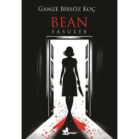 Bean Fasulye - Gamze Birsöz Koç - Çınar Yayınları