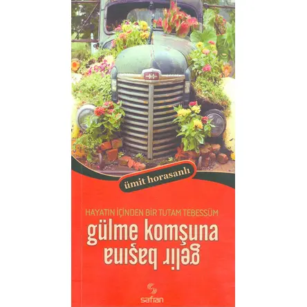 Gülme Komşuna Gelir Başına Safran Yayınları