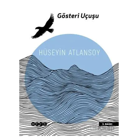 Gösteri Uçuşu - Hüseyin Atlansoy - Hece Yayınları