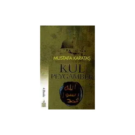 Kul Peygamber - Mustafa Karataş - Nun Yayıncılık