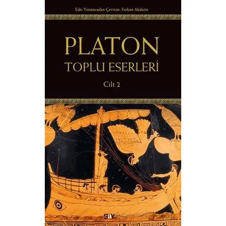 Platon: Toplu Eserleri 2. Cilt - Platon - Say Yayınları