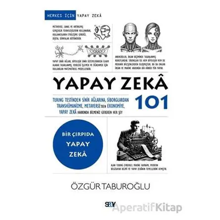 Yapay Zeka 101 - Özgu¨r Taburoğlu - Say Yayınları