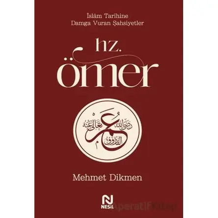 Hz. Ömer - Mehmet Dikmen - Nesil Yayınları