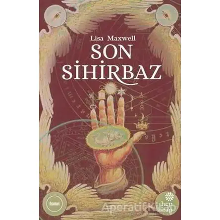 Son Sihirbaz - Lisa Maxwell - Hep Kitap