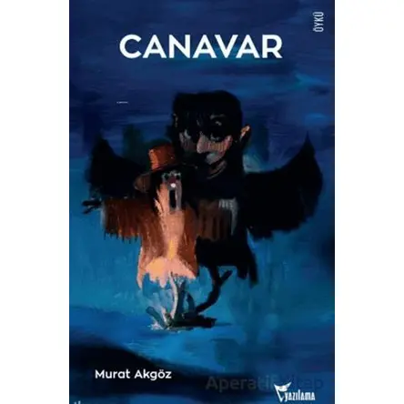 Canavar - Murat Akgöz - Yazılama Yayınevi