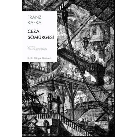Ceza Sömürgesi - Franz Kafka - İthaki Yayınları