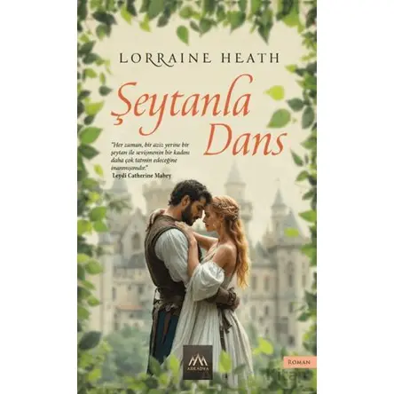Şeytanla Dans - Lorraine Heath - Arkadya Yayınları