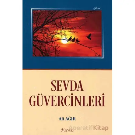 Sevda Güvercinleri - Ali Ağırman - Yüzakı Yayıncılık