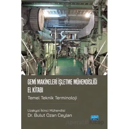 Gemi Makineleri İşletme Mühendisliğine El Kitabı-Temel Teknik Terminoloji