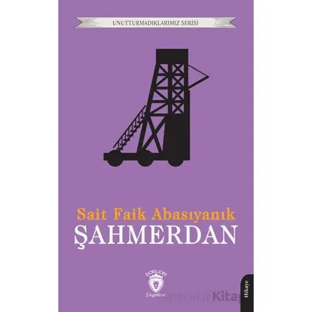 Şahmerdan - Sait Faik Abasıyanık - Dorlion Yayınları