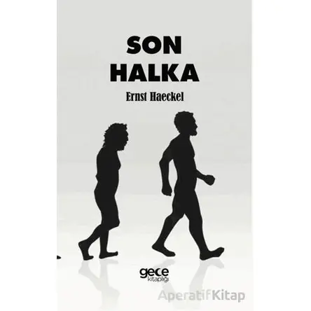 Son Halka - Ernst Haeckel - Gece Kitaplığı