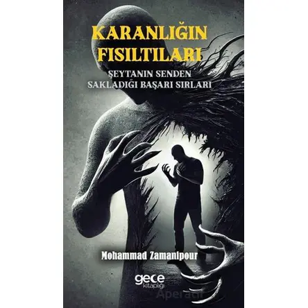 Karanlığın Fısıltıları - Mohammad Zamanipour - Gece Kitaplığı