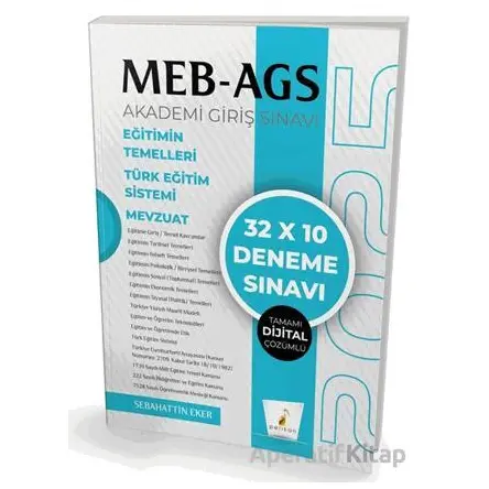 MEB - AGS Hazırlık Eğitimin Temelleri Türk Eğitim Sistemi Mevzuat 32x10 Tamamı Dijital Çözümlü Denem