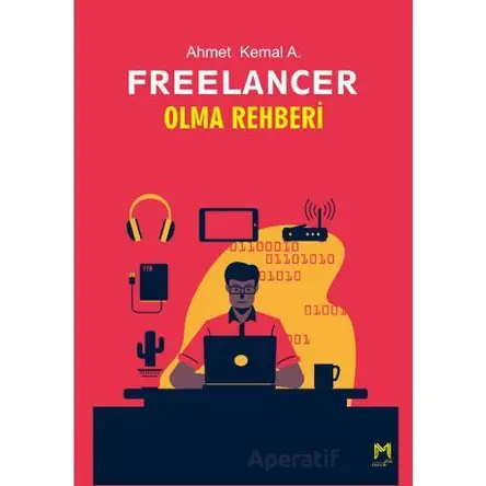Freelancer Olma Rehberi - Ahmet Kemal A. - Memento Mori