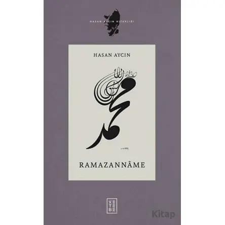 Ramazannâme - Hasan Aycın - Ketebe Yayınları