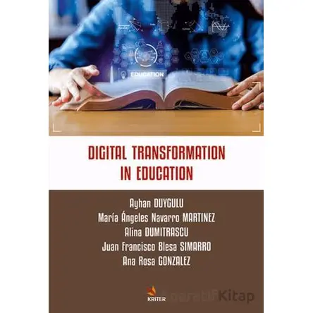 Digital Transformation In Education - Ayhan Duygulu - Kriter Yayınları
